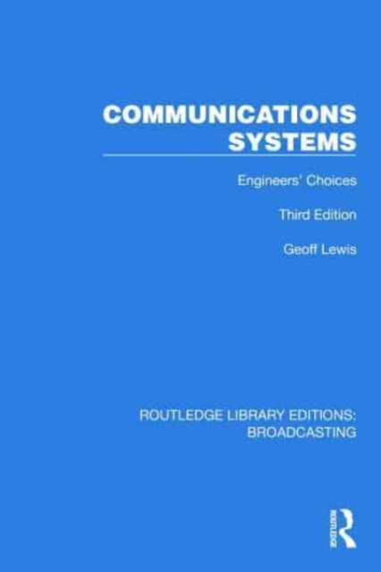 Communications Systems : Engineers' Choices, Hardback Book