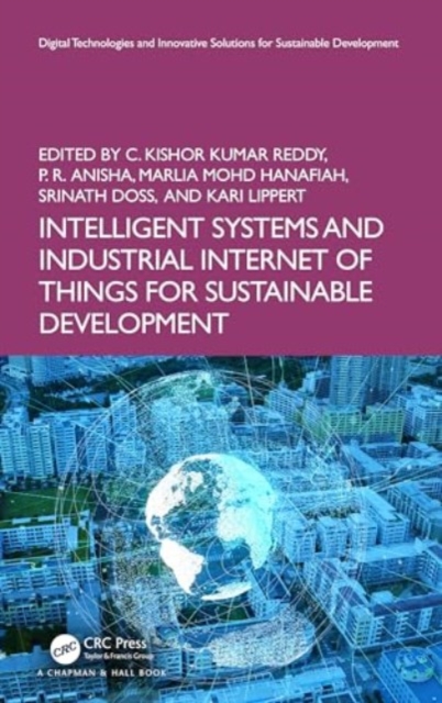 Intelligent Systems and Industrial Internet of Things for Sustainable Development, Hardback Book