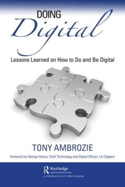 Doing Digital : Lessons Learned on How to Do and Be Digital, Paperback / softback Book