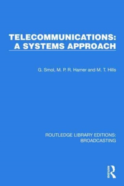 Telecommunications: A Systems Approach, Hardback Book