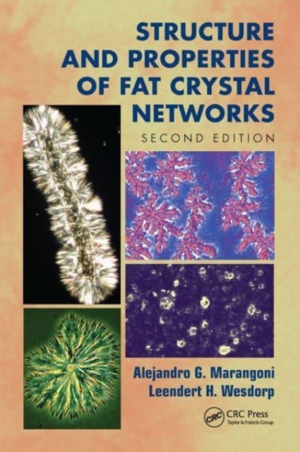 Structure and Properties of Fat Crystal Networks, Paperback / softback Book