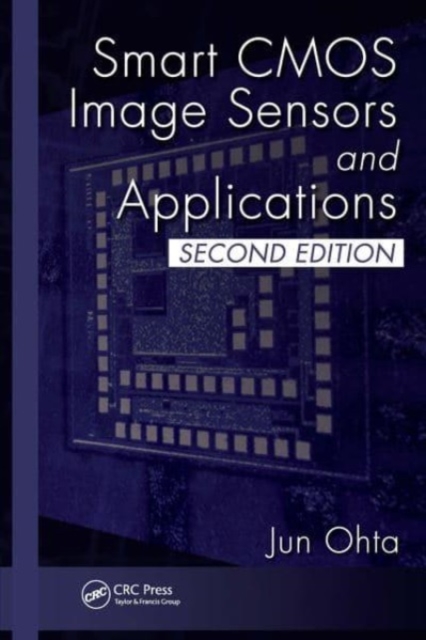 Smart CMOS Image Sensors and Applications, Paperback / softback Book