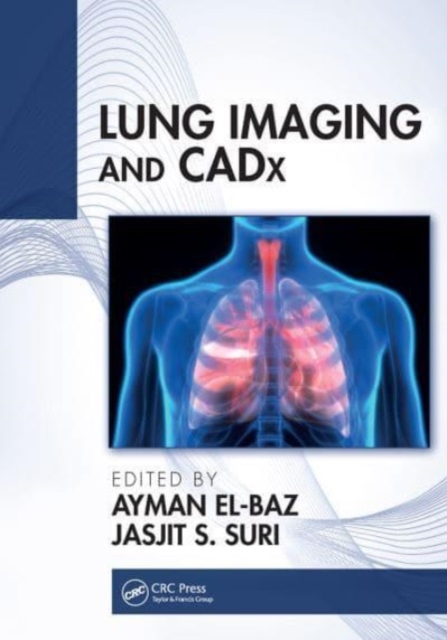 Lung Imaging and CADx, Paperback / softback Book