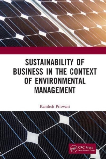 Sustainability of Business in the Context of Environmental Management, Paperback / softback Book