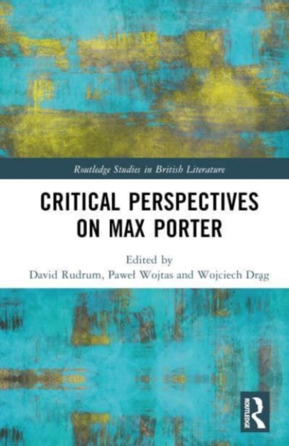 Critical Perspectives on Max Porter, Hardback Book