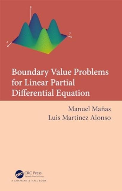 Boundary Value Problems for Linear Partial Differential Equations, Hardback Book