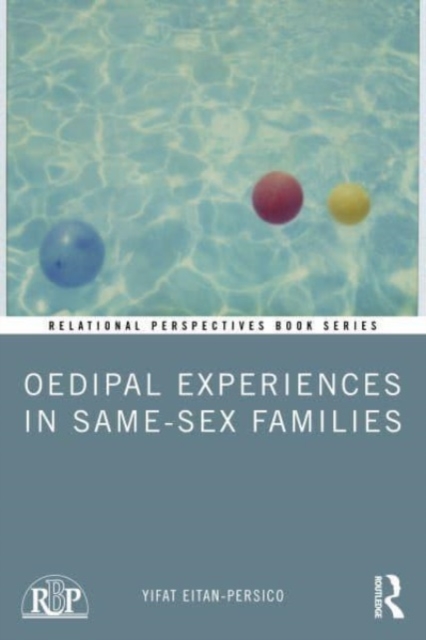 Oedipal Experiences in Same-Sex Families, Paperback / softback Book