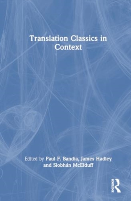 Translation Classics in Context, Hardback Book