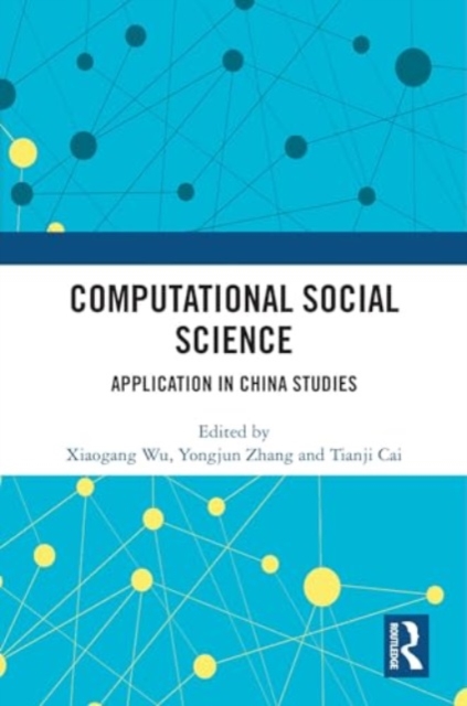 Computational Social Science : Application in China Studies, Hardback Book