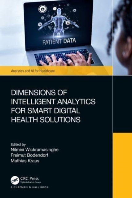 Dimensions of Intelligent Analytics for Smart Digital Health Solutions, Paperback / softback Book