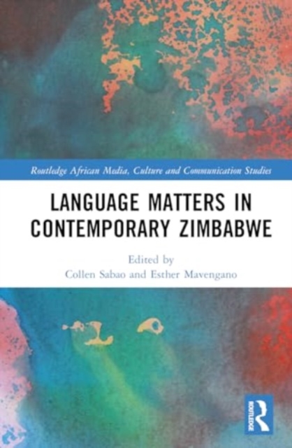 Language Matters in Contemporary Zimbabwe, Hardback Book