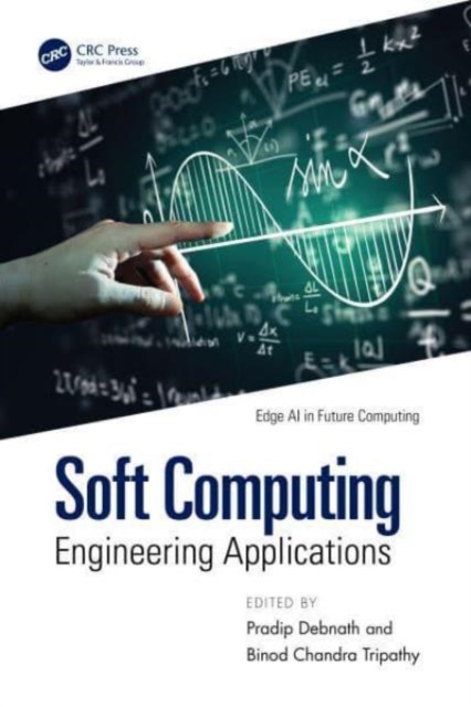 Soft Computing : Engineering Applications, Hardback Book