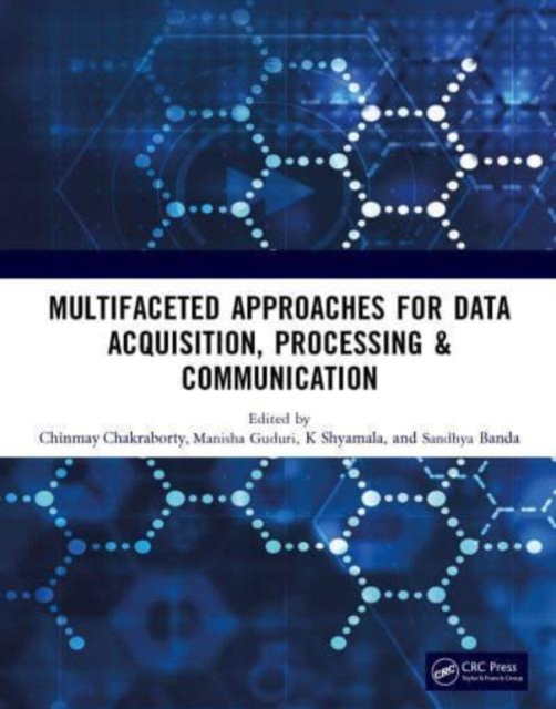 Multifaceted approaches for Data Acquisition, Processing & Communication, Paperback / softback Book