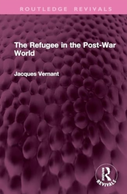 The Refugee in the Post-War World, Hardback Book