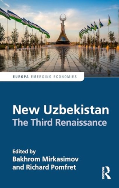 New Uzbekistan : The Third Renaissance, Hardback Book