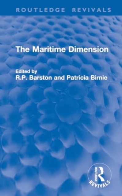 The Maritime Dimension, Hardback Book
