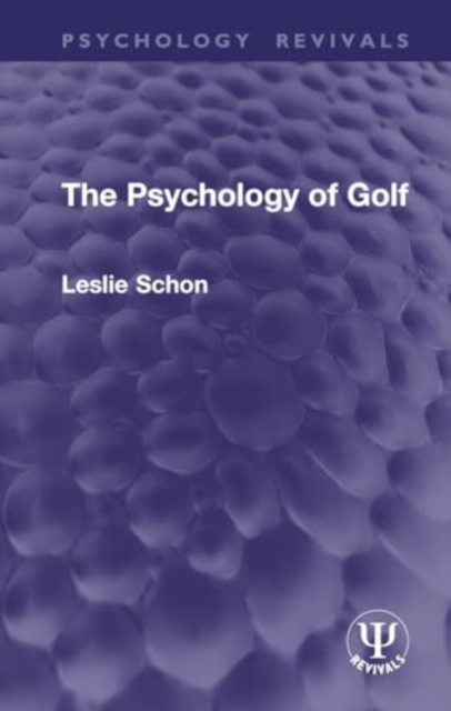 The Psychology of Golf, Hardback Book
