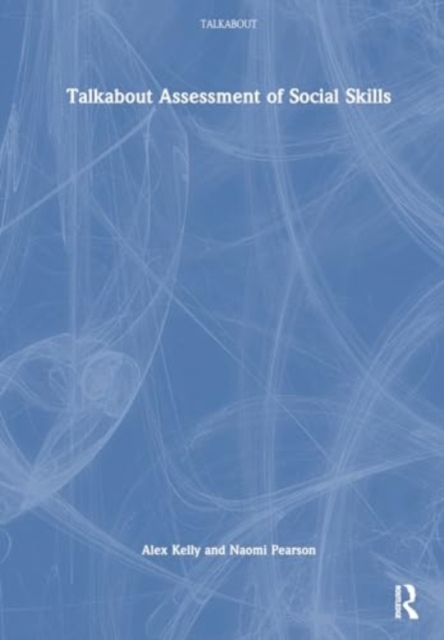 Talkabout Assessment of Social Skills, Hardback Book