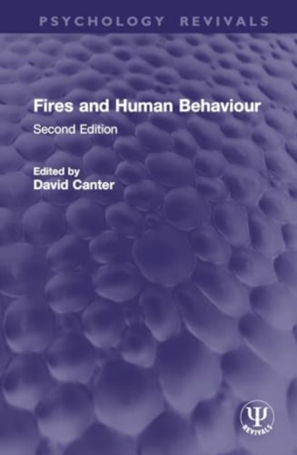 Fires and Human Behaviour : Second Edition, Hardback Book