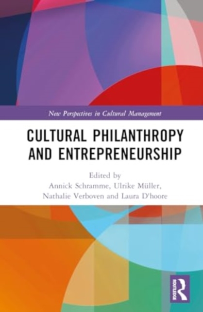 Cultural Philanthropy and Entrepreneurship, Hardback Book