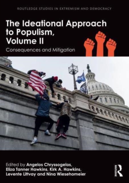 The Ideational Approach to Populism, Volume II : Consequences and Mitigation, Paperback / softback Book