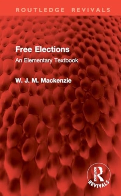 Free Elections : An Elementary Textbook, Hardback Book