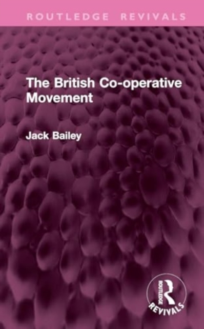 The British Co-operative Movement, Hardback Book