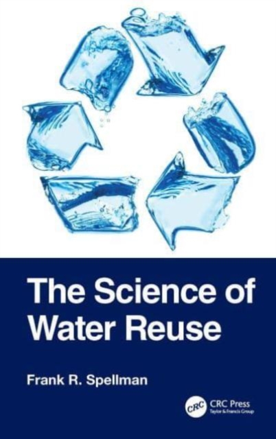 The Science of Water Reuse, Hardback Book