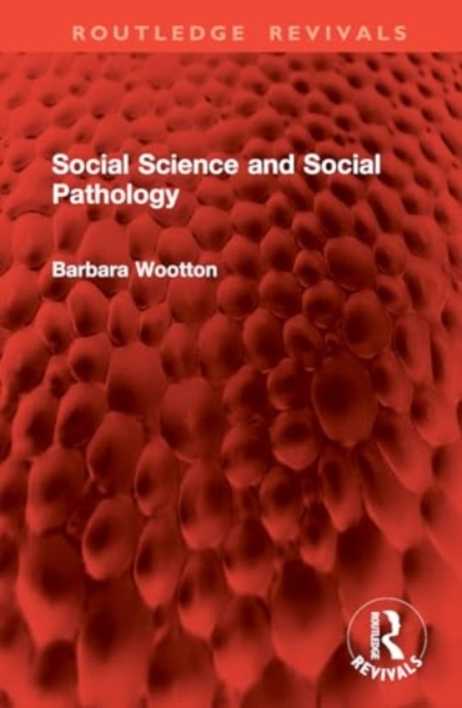 Social Science and Social Pathology, Hardback Book