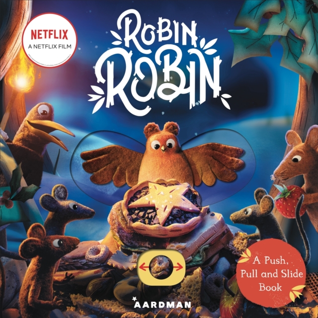 Robin Robin: A Push, Pull and Slide Book, Board book Book