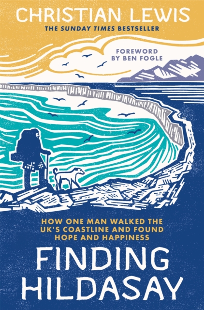Finding Hildasay : How one man walked the UK's coastline and found hope and happiness, EPUB eBook