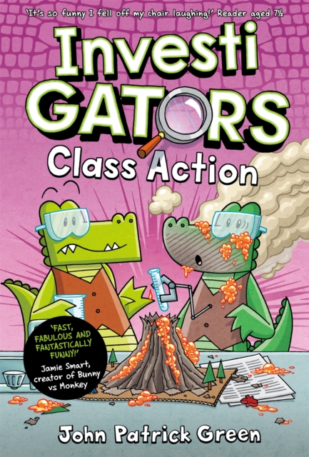 InvestiGators: Class Action : A Laugh-Out-Loud Comic Book Adventure!, Hardback Book