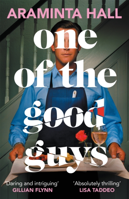 One of the Good Guys : The scorching psychological thriller everyone is talking about, Hardback Book
