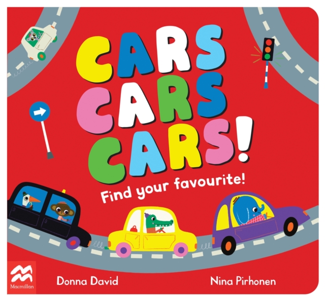 Cars Cars Cars! : Find Your Favourite, Board book Book