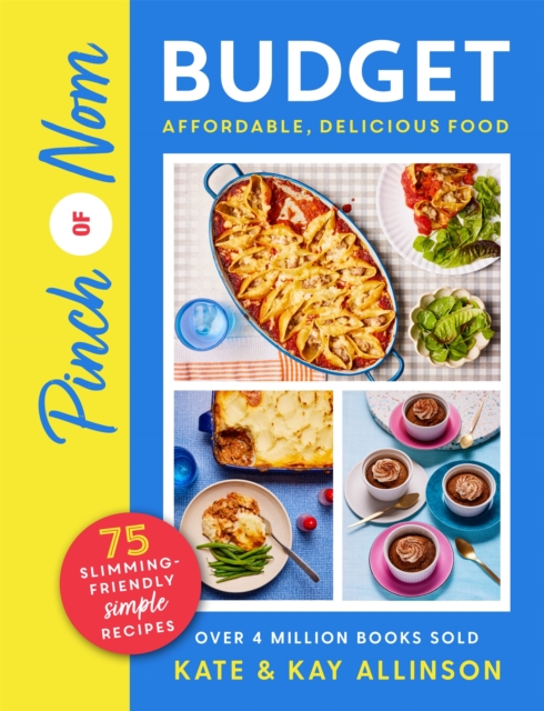 Pinch of Nom Budget : Affordable, Delicious Food, EPUB eBook
