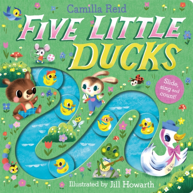 Five Little Ducks : A Slide and Count Book, Board book Book