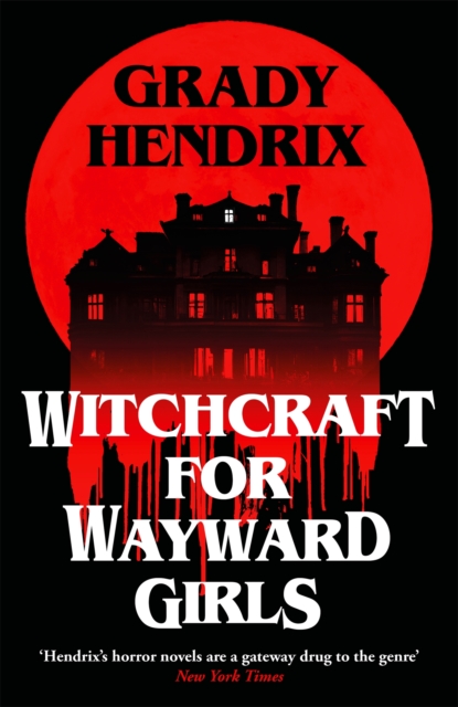 Witchcraft for Wayward Girls, Hardback Book