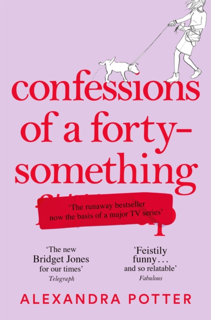 Confessions of a Forty-Something : The Funniest WHAT AM I DOING? Novel of the Year, EPUB eBook