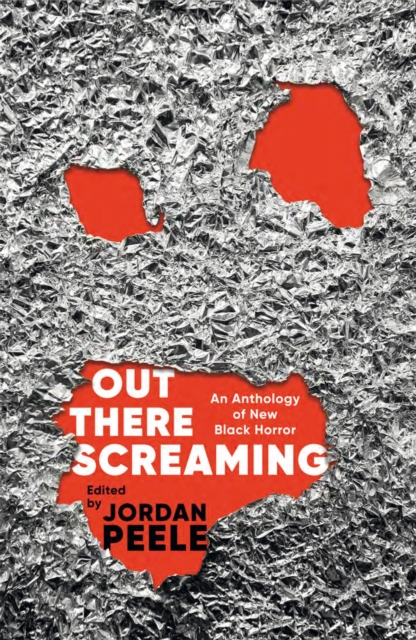 Out There Screaming : An Anthology of New Black Horror, EPUB eBook