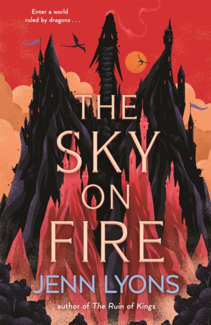 The Sky on Fire : A daring dragon heist adventure, Hardback Book