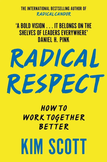 Radical Respect : How to Work Together Better, EPUB eBook