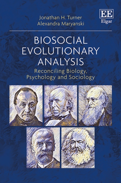 Biosocial Evolutionary Analysis : Reconciling Biology, Psychology and Sociology, PDF eBook