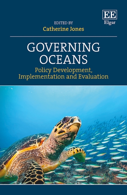 Governing Oceans : Policy Development, Implementation and Evaluation, PDF eBook