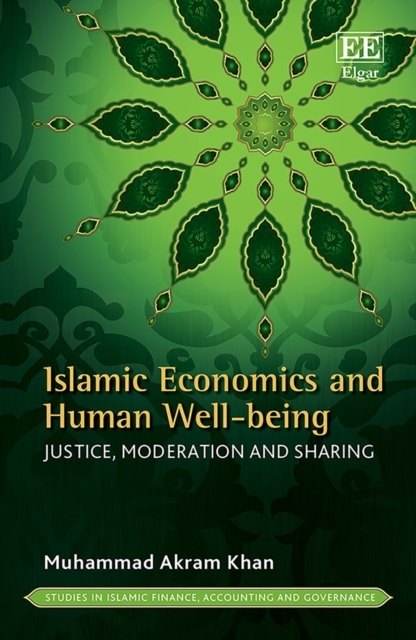 Islamic Economics and Human Well-being : Justice, Moderation and Sharing, PDF eBook
