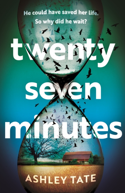 Twenty-Seven Minutes : An astonishing crime thriller debut with a shocking twist, EPUB eBook