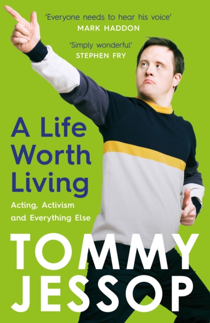 A Life Worth Living : Acting, Activism and Everything Else, Paperback / softback Book