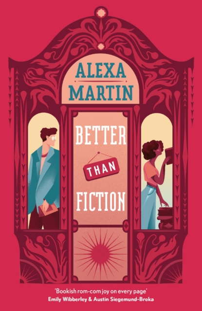 Better Than Fiction : The perfect bookish, opposites-attract rom-com to curl up with!, EPUB eBook