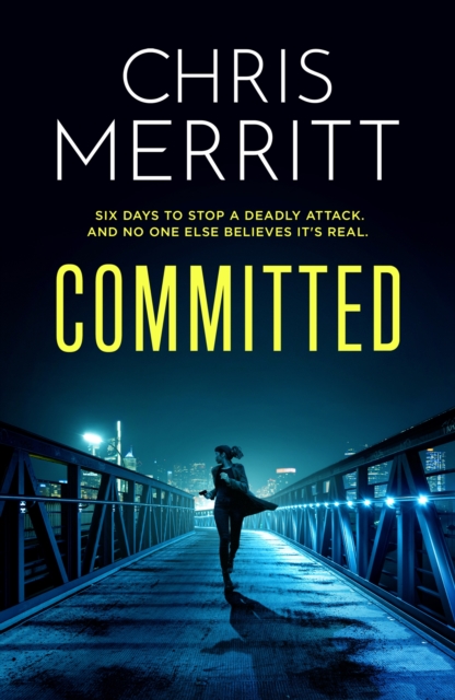 Committed : the propulsive new thriller from the bestselling author, Paperback / softback Book