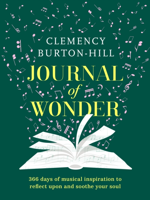 Journal of Wonder : 366 days of musical inspiration to reflect upon and soothe your soul, Paperback / softback Book