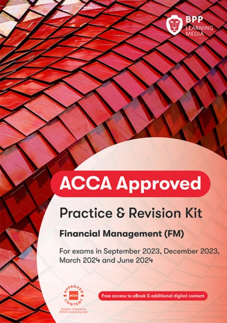 ACCA Financial Management : Practice and Revision Kit, Paperback / softback Book